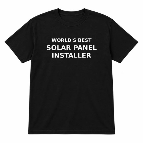 Solar panel installer shirt - panel,